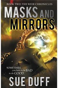 Masks and Mirrors