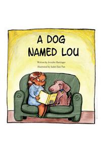 Dog Named Lou