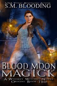 Blood Moon Magick