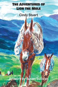 Adventures of Lion the Mule
