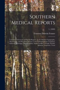 Southern Medical Reports