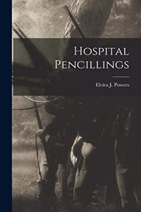 Hospital Pencillings