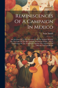 Reminiscences Of A Campaign In Mexico