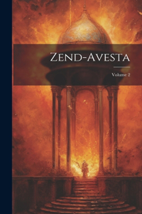 Zend-avesta; Volume 2