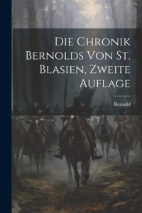 Chronik Bernolds Von St. Blasien, Zweite Auflage