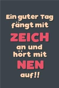 Ein guter Tag fängt mit Zeichnen an