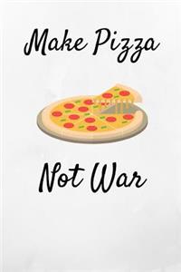 Make Pizza Not War