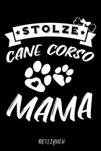 Stolze Cane Corso Mama Notizbuch