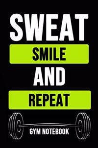 Sweat Smile And Repeat