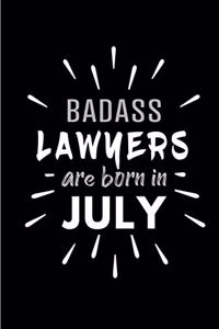 Badass Lawyers Are Born In July