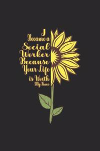 I Became A Social Worker Because Your Life Is Worth My Time