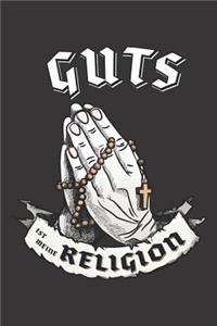 Guts Ist Meine Religion