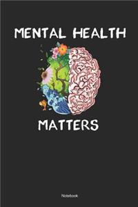 Mental Health Matters Notebook