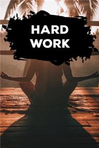 Hard Work