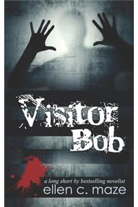 Visitor Bob