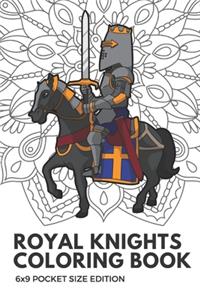 Royal Knights Coloring Book 6X9 Pocket Size Edition