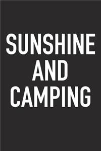 Sunshine and Camping