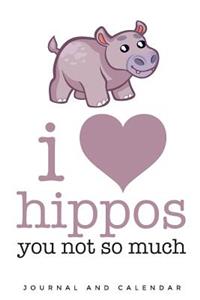 I Love Hippos You Not So Much