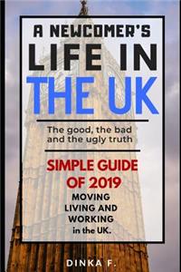 A Newcomer's Life in the UK