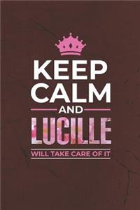 Keep Calm and Lucille Will Take Care of It