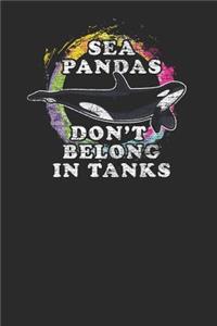 Sea Pandas Don't Belong In Tanks