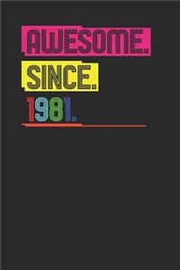 Awesome Since 1981