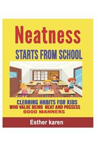 Neatness Starts From School