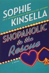 Shopaholic to the Rescue: A Novel
