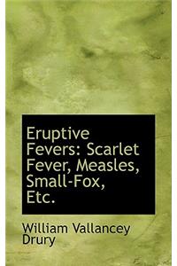 Eruptive Fevers