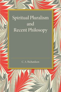 Spiritual Pluralism and Recent Philosophy