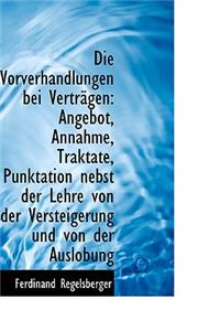Die Vorverhandlungen bei Verträgen
