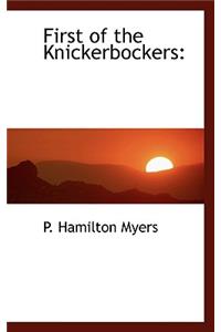 First of the Knickerbockers