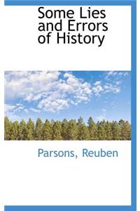 Some Lies and Errors of History