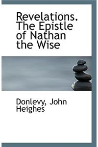Revelations. the Epistle of Nathan the Wise