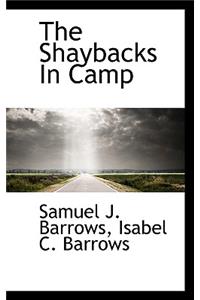 The Shaybacks in Camp