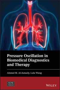 Pressure Oscillation in Biomedical Diagnostics and Therapy