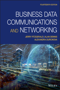 Business Data Communications and Networking