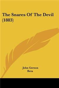 The Snares Of The Devil (1883)