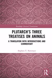 Plutarch's Three Treatises on Animals