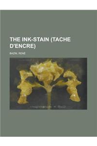 The Ink-Stain (Tache D'Encre) - Volume 2
