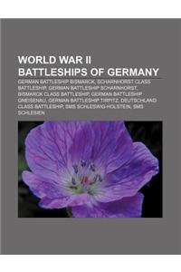 World War II Battleships of Germany