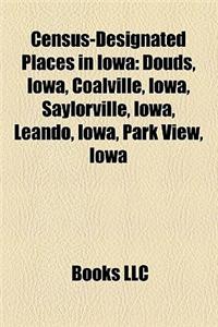 Census-Designated Places in Iowa