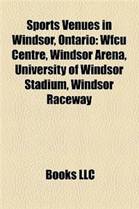 Sports Venues in Windsor, Ontario