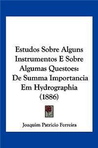 Estudos Sobre Alguns Instrumentos E Sobre Algumas Questoes