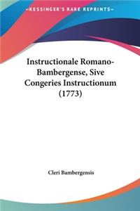 Instructionale Romano-Bambergense, Sive Congeries Instructionum (1773)