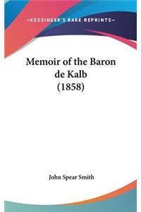 Memoir of the Baron de Kalb (1858)