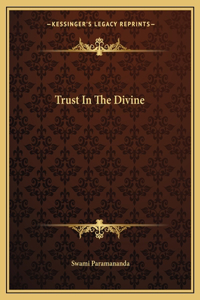 Trust In The Divine