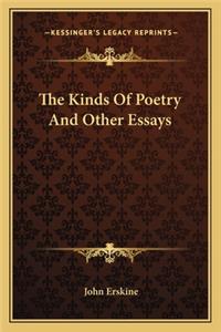 Kinds of Poetry and Other Essays