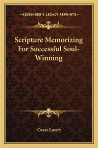 Scripture Memorizing for Successful Soul-Winning