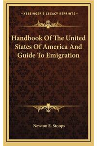 Handbook of the United States of America and Guide to Emigration